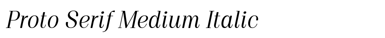 Proto Serif Medium Italic
